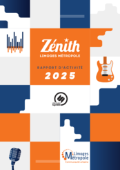 Rapport d'Activité 2025 Zénith Limoges Métropole