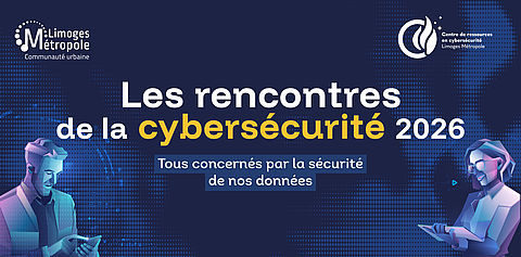 Rencontres cyber sécurité 2026 Limoges Métropole 