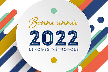 Image du principe graphique créé par Limoges Métropole pour la Bonne Année 2022.