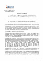 Décision concernant la saisine de Monsieur le Juge des référés du Tribunal administratif de Limoges à fins de référé expertise dans le cadre de travaux publics sis place des Bancs et autres rues adjacentes à Limoges