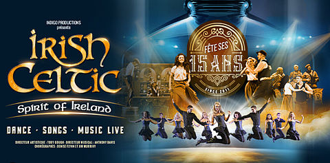 Irish Celtic Spirit of Ireland Zénith Limogez Métropole 