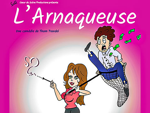 l'arnaqueuse le 20 mars au zénith d eLimoges 